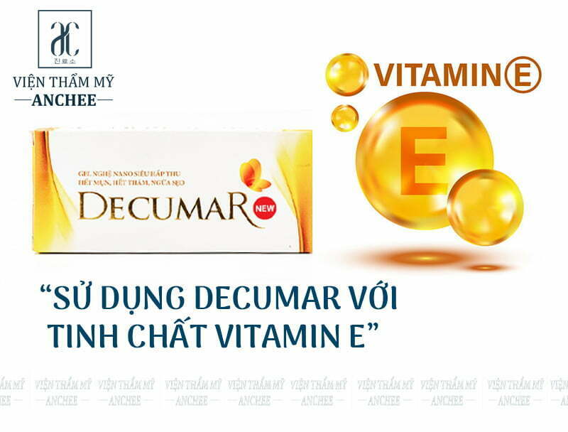 Sử dụng Decumar với tinh chất Vitamin E